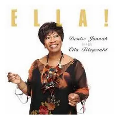 CD Denise Jannah: Ella ! - Denise Jannah Sings Ella Fitzgerald