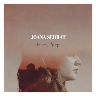 LP Joana Serrat: Dripping Springs