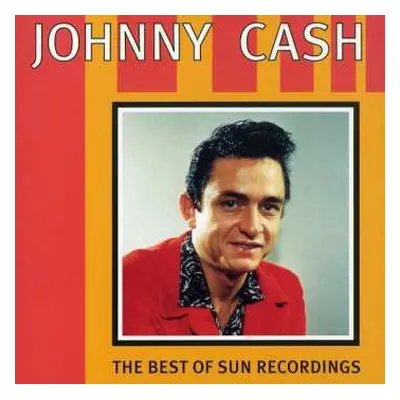 CD Johnny Cash: The Best Of Sun Recordings