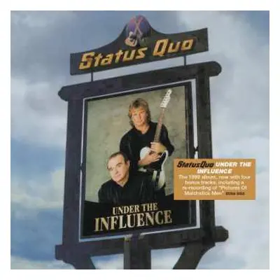 CD Status Quo: Under The Influence