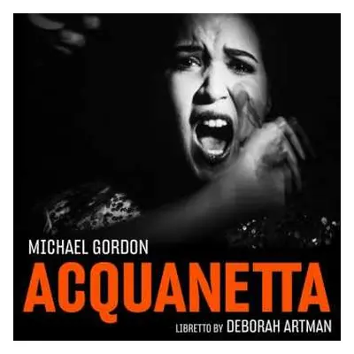 CD Michael Gordon: Acquanetta