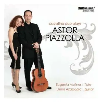 CD Astor Piazzolla: Cavatina Duo Plays Astor Piazzolla