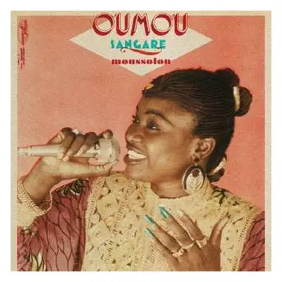 LP Oumou Sangare: Moussolou