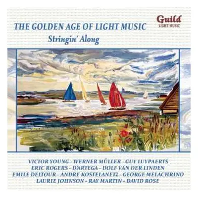 CD Various: The Golden Age Of Light Music: Stringin' Along