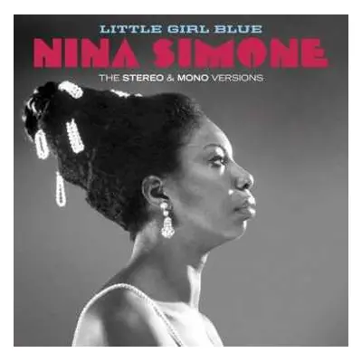 2CD Nina Simone: Little Girl Blue The Stereo & Mono Versions LTD