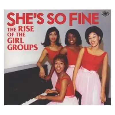 3CD Various: She's So Fine (The Rise Of The Girl Groups) DIGI