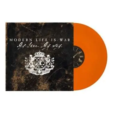 LP Modern Life Is War: My Love My Way (orange Vinyl)