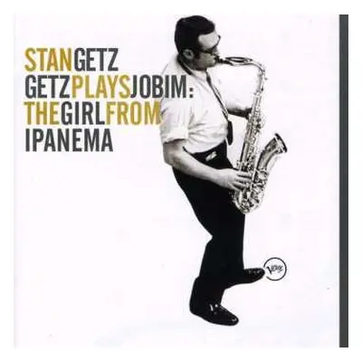 CD Stan Getz: Getz Plays Jobim: The Girl From Ipanema