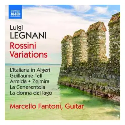 CD Luigi Rinaldo Legnani: Rossini-variationen Für Gitarre