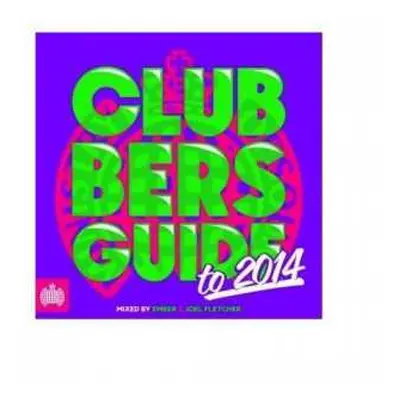 2CD Ember: Clubbers Guide To 2014