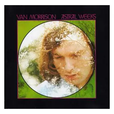 CD Van Morrison: Astral Weeks