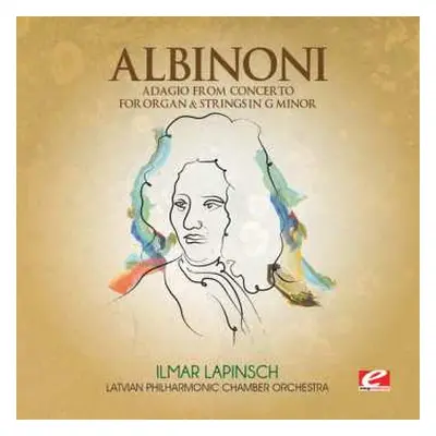 CD Tomaso Albinoni: Adagio From Concerto Organ & Strings