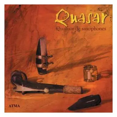 CD Quasar: Quatuor De Saxophones