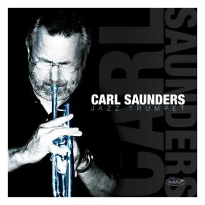 CD Carl Saunders: Jazz Trumpet