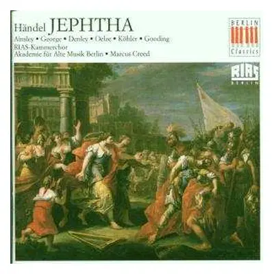 3CD Georg Friedrich Händel: Jephtha