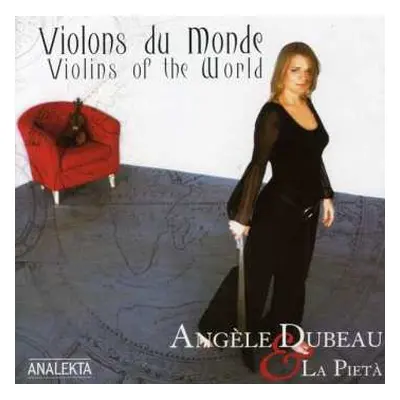 CD Angèle Dubeau: Violons Du Monde (Violins Of The World)