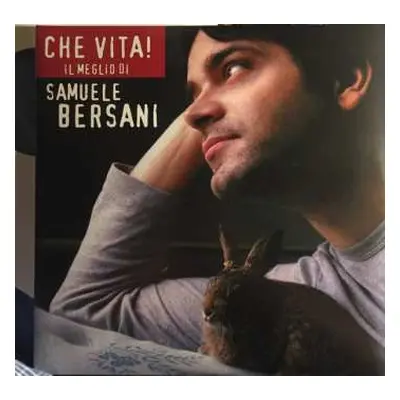 2LP Samuele Bersani: Che Vita! Il Meglio Di Samuele Bersani