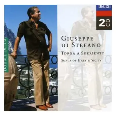 2CD Giuseppe Di Stefano: Torna A Surriento (Songs Of Italy & Sicily)