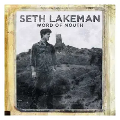 LP Seth Lakeman: Word Of Mouth