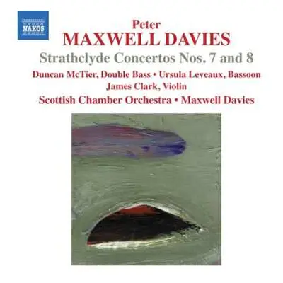 CD Scottish Chamber Orchestra: Strathclyde Concertos Nos. 7 and 8