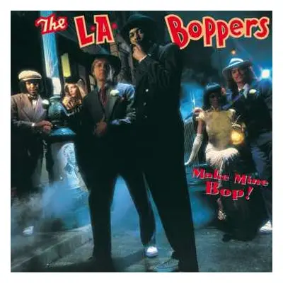 CD L.A. Boppers: Make Mine Bop!