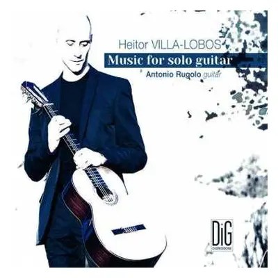 CD Heitor Villa-Lobos: Music For Solo Guitar