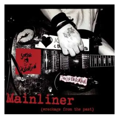 LP Social Distortion: Mainliner (Wreckage From The Past)