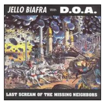 LP D.O.A.: Last Scream Of The Missing Neighbors