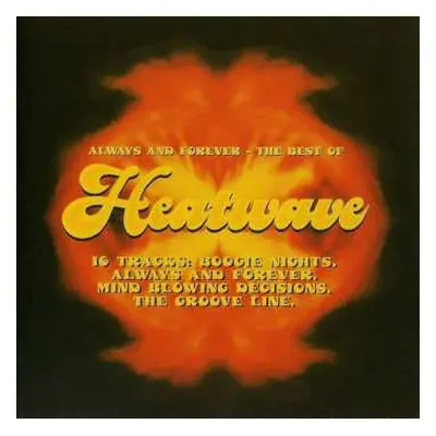 CD Heatwave: Always And Forever - The Best Of Heatwave