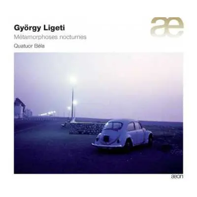 CD György Ligeti: Metamorphoses Nocturnes