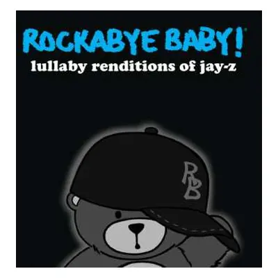 CD Andrew Bissell: Rockabye Baby! Lullaby Renditions Of Jay Z