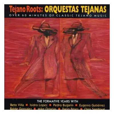 CD Various: Tejano Roots : Orquestas Tejanas