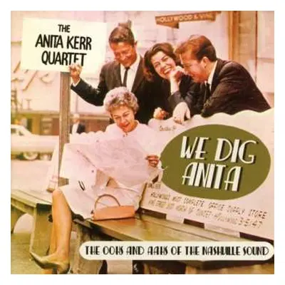 CD The Anita Kerr Singers: We Dig Anita - The Oohs And Aahs Of The Nashville Sound