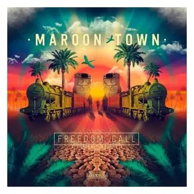 LP Maroon Town: Freedom Call