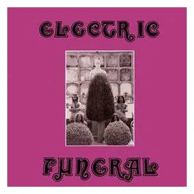 2LP Electric Funeral: The Wild Performance