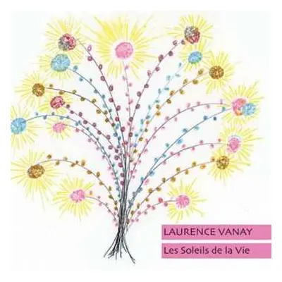 LP Laurence Vanay: Les Soleils de la Vie