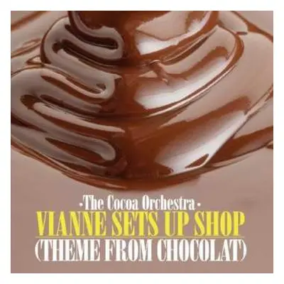 CD Cocoa Orchestra: Vianne Sets Up Shop (theme From Chocolat)