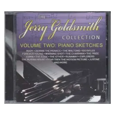 CD Jerry Goldsmith: The Jerry Goldsmith Collection, Volume Two: Piano Sketches LTD