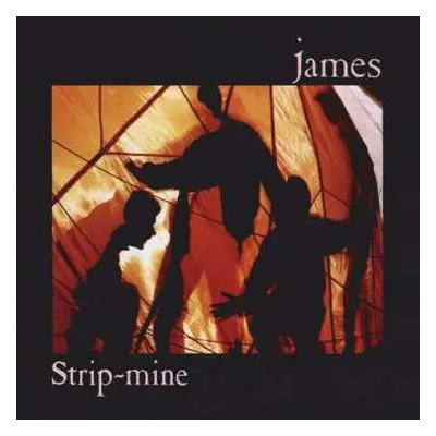 CD James: Strip-Mine