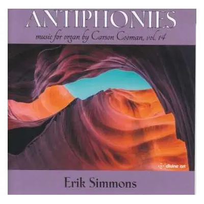 CD Carson Cooman: Antiphonies: Music For Organ By Carson Cooman