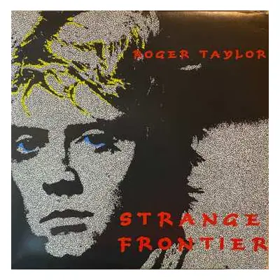 LP Roger Taylor: Strange Frontier LTD