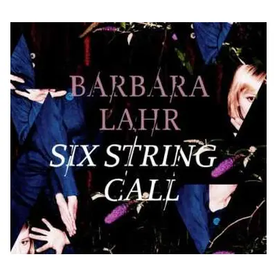 CD Barbara Lahr: Six String Call