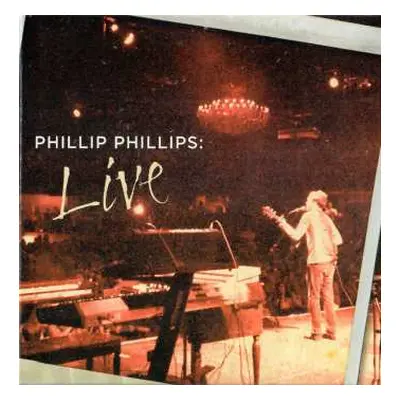 CD Phillip Phillips: Live