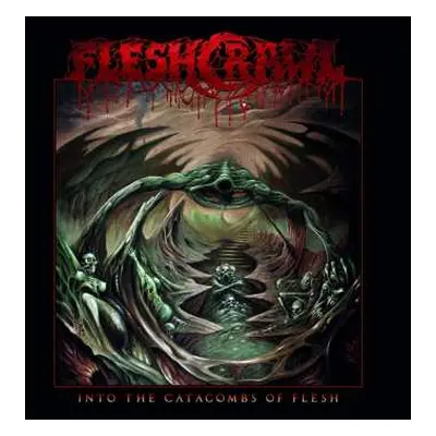 CD Fleshcrawl: Into The Catacombs Of Flesh