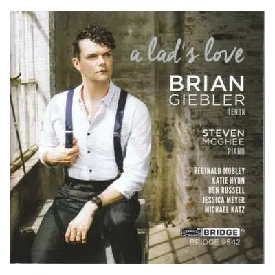 CD Brian Giebler: A Lad's Love