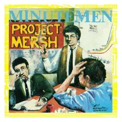 LP Minutemen: Project: Mersh