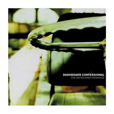 LP Dashboard Confessional: The Swiss Army Romance