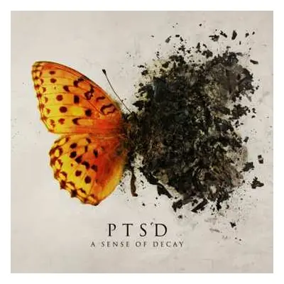 CD PTSD: A Sense Of Decay DIGI