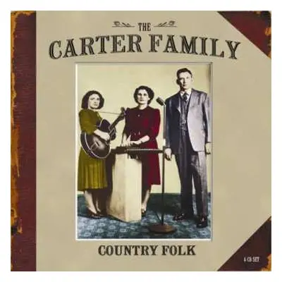 4CD/Box Set The Carter Family: Country Folk