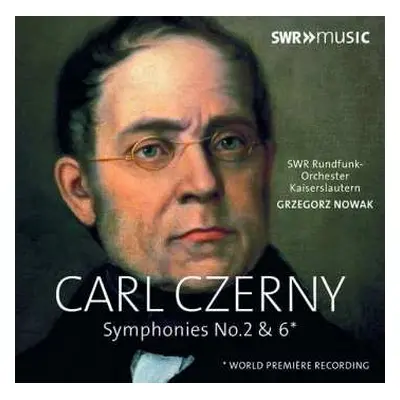 CD Carl Czerny: Symphonies No.2 & 6